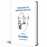 Pedagogia do Esporte Coletivo: Voleibol.